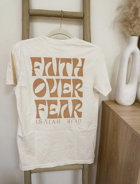 Faith Over Fear Shirt