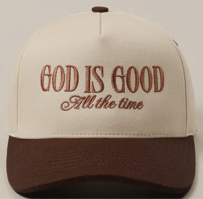 God Is Good All the Time Cap