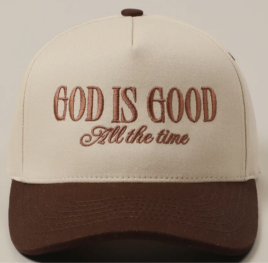 God Is Good All the Time Cap