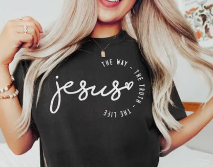 Jesus❤️ The Way - The Truth - The Life Shirt