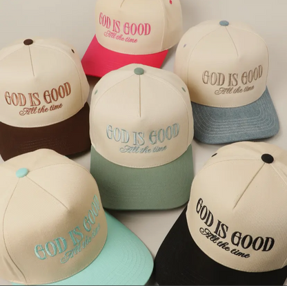 God Is Good All the Time Cap